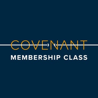Covenant_Membership_Class_Story 2