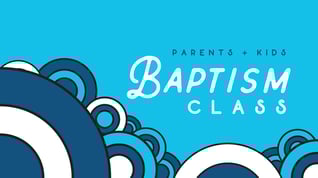 ParentsandKidsBaptism_Class_SansDate