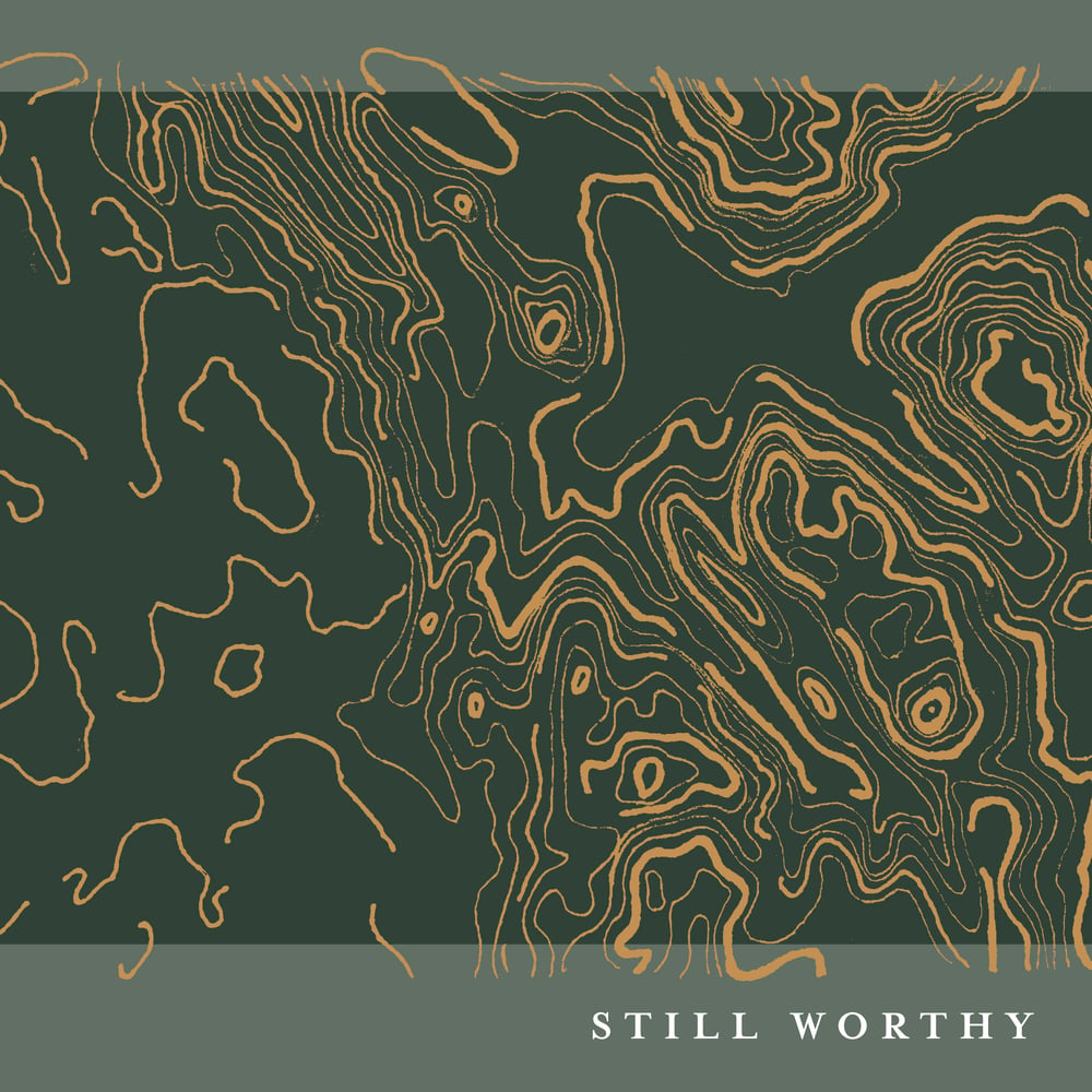 Still_Worthy_Album_Art-2
